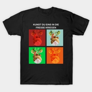 Kebap: Kunst eins in die Fresse Kriegen T-Shirt